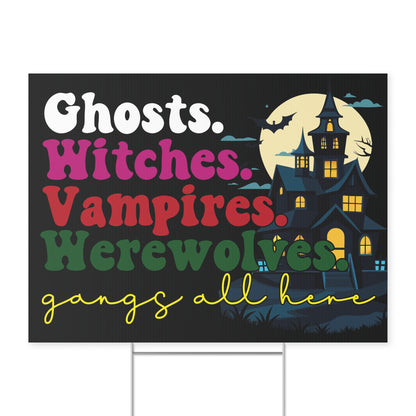 Ghosts, Witches, Vampires, Werewolves Yard Sign - Spooky Halloween Decor for Your Lawn