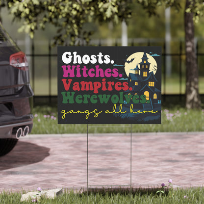 Ghosts, Witches, Vampires, Werewolves Yard Sign - Spooky Halloween Decor for Your Lawn