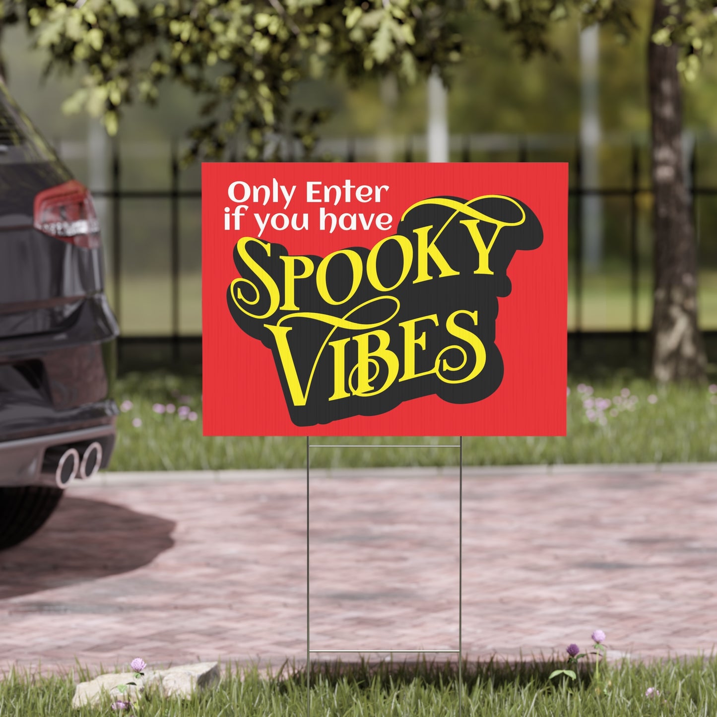 Spooky Vibes Yard Sign - Enter Only with Spooky Vibes Halloween Decoration