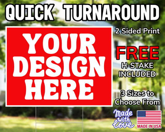 Custom Yard Signs 10-Pack: Full Color, Weatherproof, Free Design